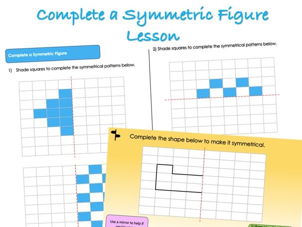 Year 4 Shape - Complete a Symmetric Figure Lesson