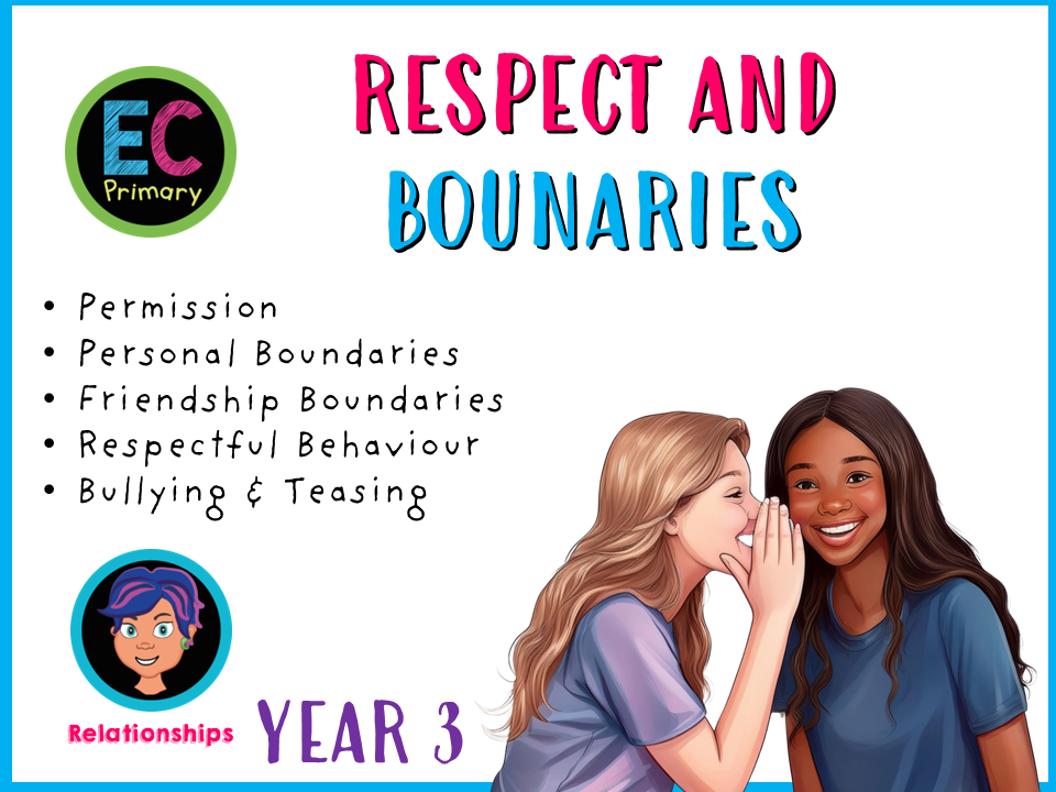 Year 3 - Respect and Boundaries Scheme of Work